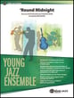 Round Midnight Jazz Ensemble sheet music cover